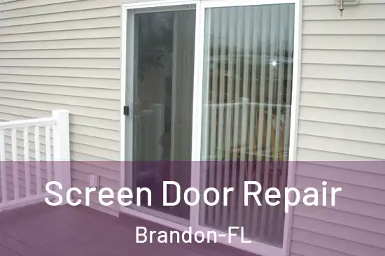 Screen Door Repair Brandon-FL